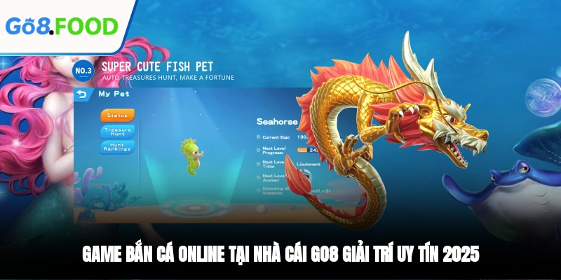 Game Bắn Cá Online Tại Nhà Cái GO8 Giải Trí Uy Tín 2025