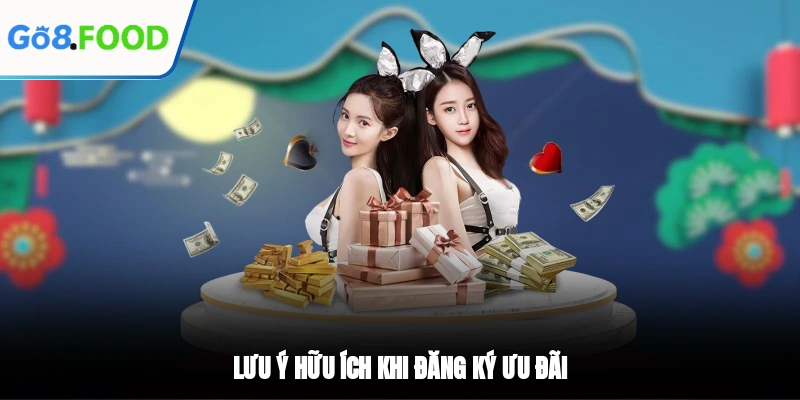 Lưu ý hữu ích khi đăng ký ưu đãi